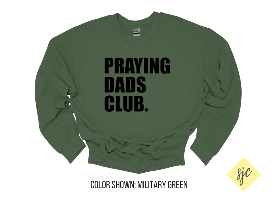 Praying Dads Club Crewneck Sweatshirt