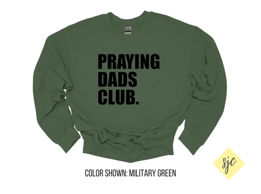 Praying Dads Club Crewneck Sweatshirt